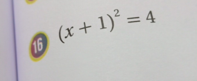 16 (x+1)^2=4