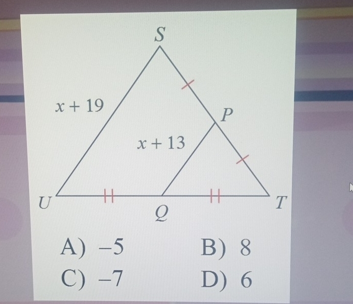 A) -5 B) 8
C) -7 D) 6