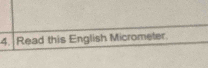 Read this English Micrometer.