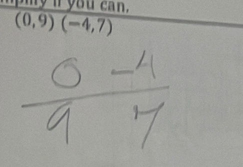 upmy you can.
(0,9)(-4,7)