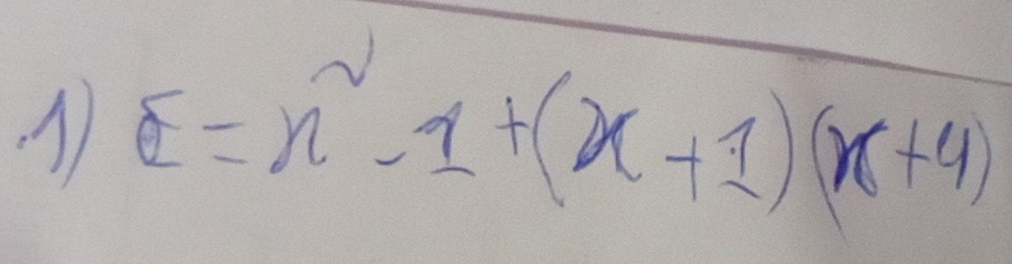 E=x^2-1+(x+1)(x+4)