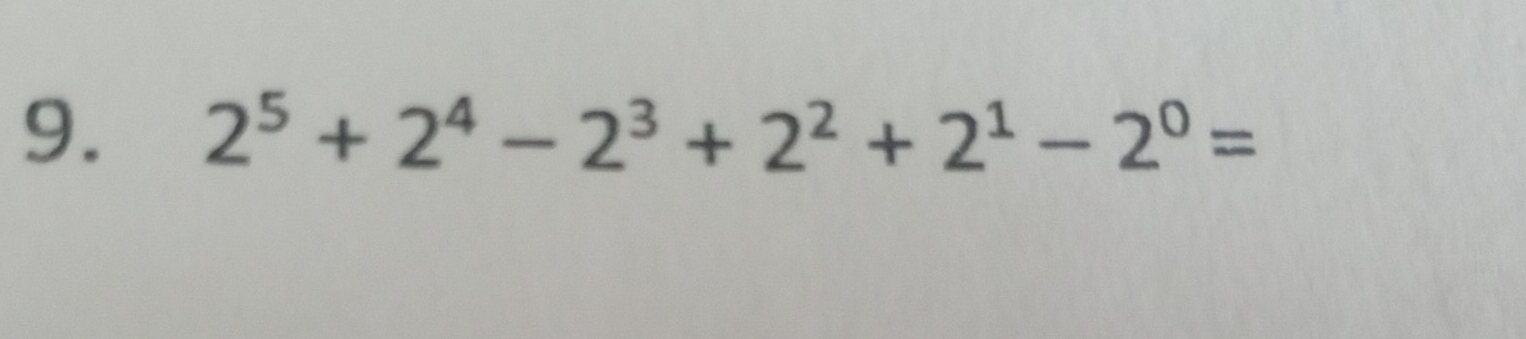 2^5+2^4-2^3+2^2+2^1-2^0=