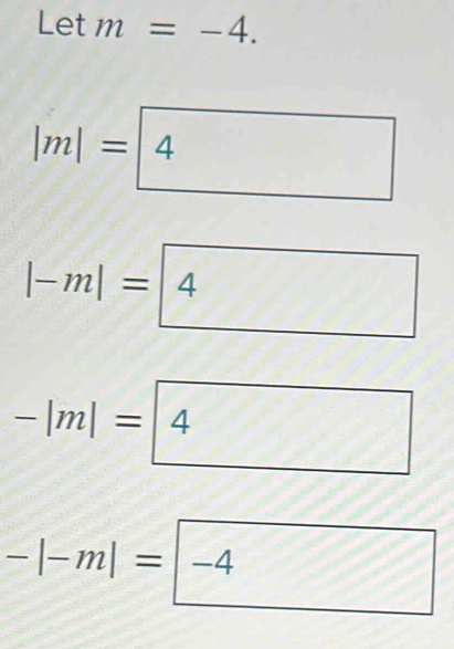 Letm=-4.
|m|=4
|-m|=4
-|m|=4
-|-m|=-4