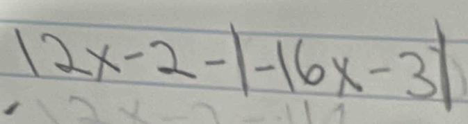 |2x-2-|-16x-3|