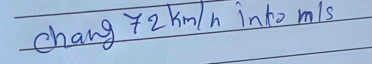 chang Tzkm/h into mis