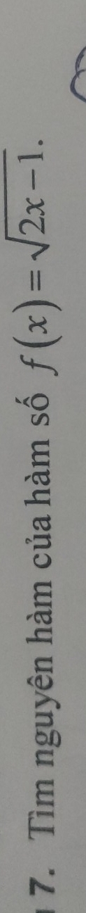 Tìm nguyên hàm của hàm số f(x)=sqrt(2x-1).