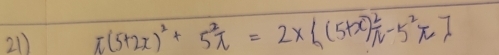 π (5+2x)^2+5^2π =2*  (5+x)^2_N-5^2π ]