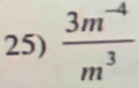  (3m^(-4))/m^3 