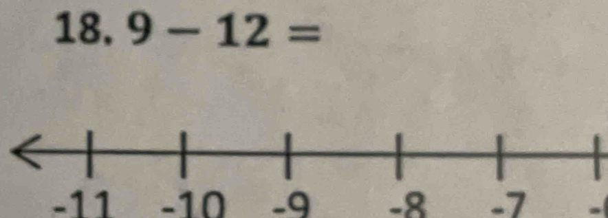 1 8.9-12=
-11 -10 -9 -8 -7