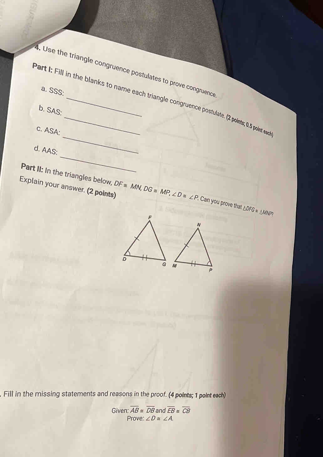 Solved: Use the triangle congruence postulates to prove congruence a ...