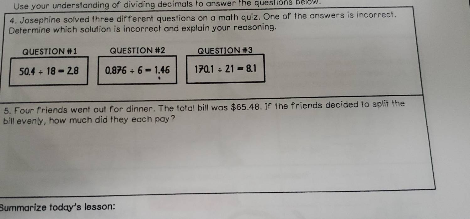 Use your understanding of dividing decimals to answer the questions below.
5.
bi
Su