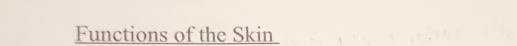 Functions of the Skin