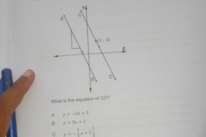 What is the
A y=-3x+5
B y=3x+2
C y=- 1/2 x+2 1/3 