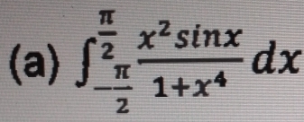 ∈t _- π /2 ^ π /2  x^2sin x/1+x^4 dx