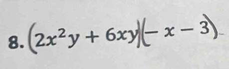 2x²y + 6xy−x − 3)