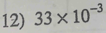 33* 10^(-3)