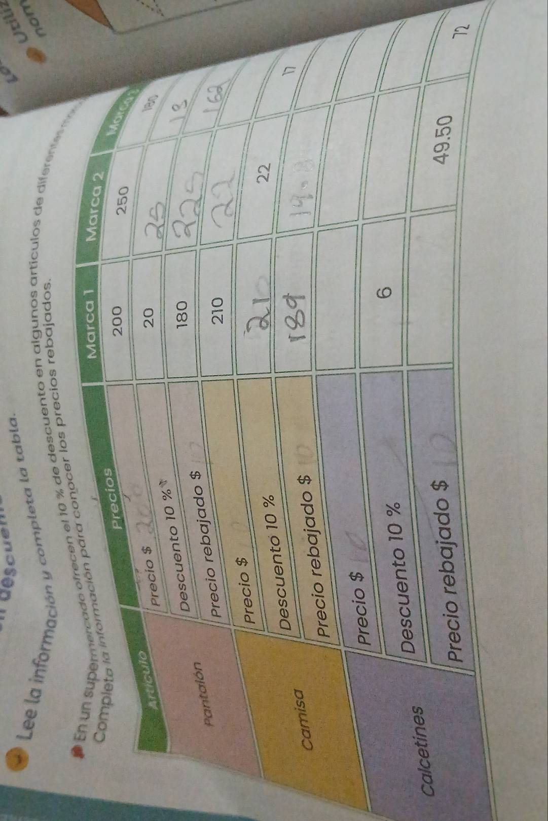 déscuen 
Utiliz 
* Lee la información y completa la tabla. to 
nom 
de descuento en algunos artículos de diferente 
recios rebajados