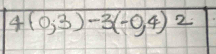 4(0,3)-3(-0,4)2