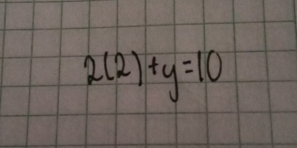 2(2)+y=10