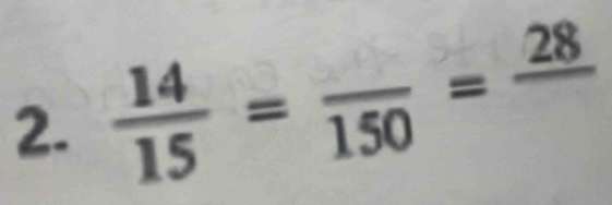  14/15 =frac 150=frac 28