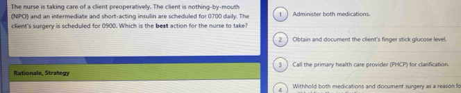 The nurse is taking care of a client preoperatively. The client is ...