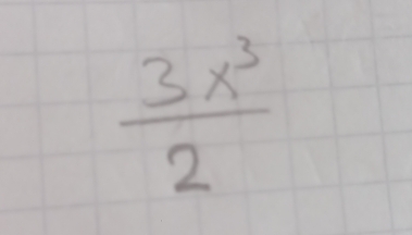  3x^3/2 