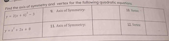 for the following quadratic equat