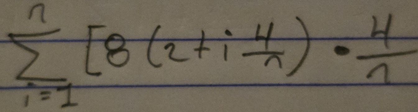 sumlimits _(i=1)^n[8(2+i 4/n )·  4/n 