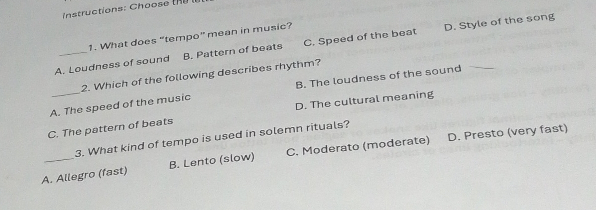Solved: Instructions: Choose the 1. What does “tempo” mean in music? A ...