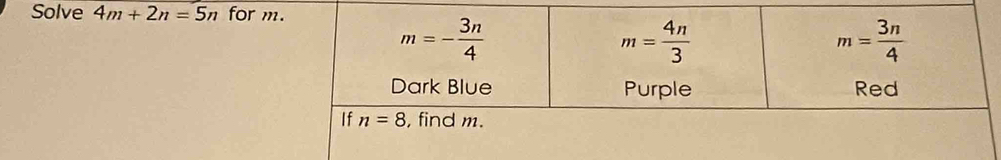 Solve 4m+2n=5n for