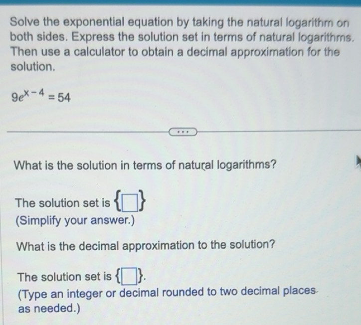 Solved: Solve the exponential equation by taking the natural logarithm ...