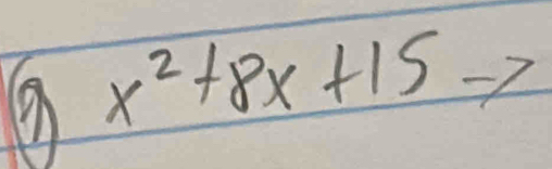 x^2+8x+15to