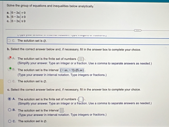 Solved: Solve the group of equations and inequalities below ...