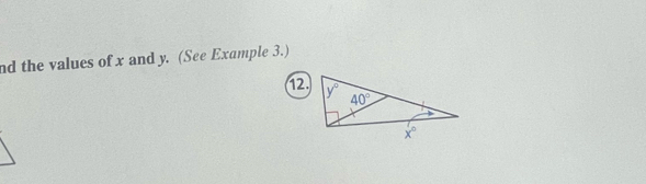 nd the values of x and y. (See Example 3.)
12.