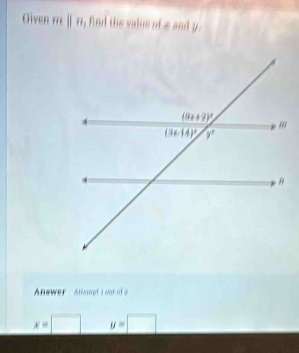 Given m| π, find the value of æ and y.
Answer  Attempt I out of a
x=□ y=□