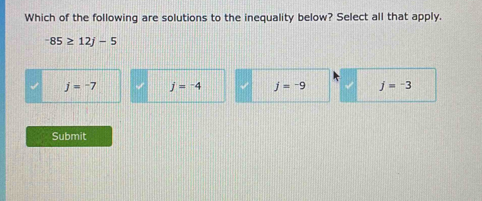 Solved: Which of the following are solutions to the inequality below ...