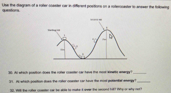 Solved: Use the diagram of a roller coaster car in different positions ...