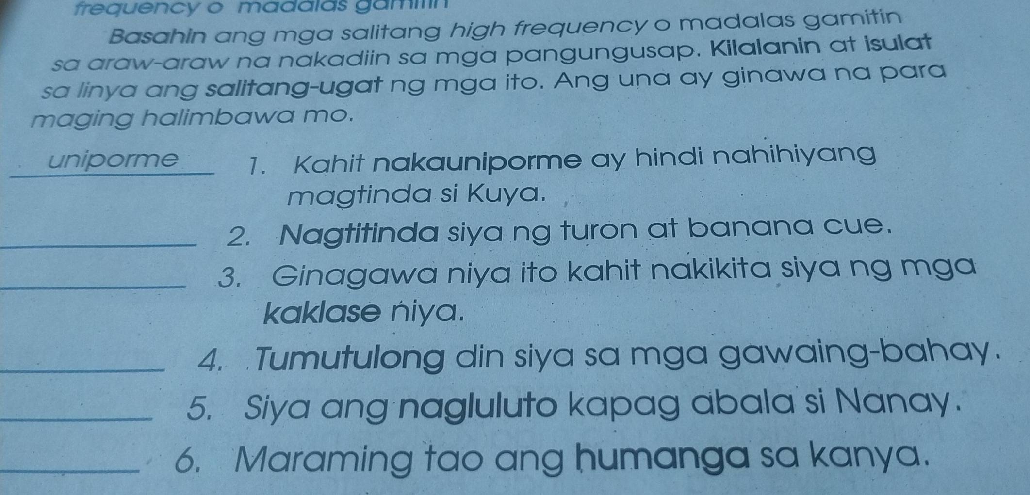 Solved: frequency o madalas gamitin Basahin ang mga salitang high ...