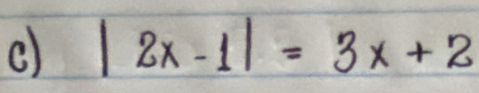 |2x-1|=3x+2