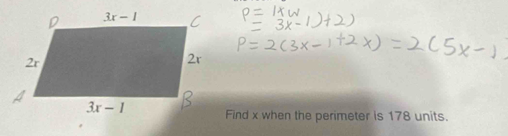 Find x when the perimeter is 178 units.