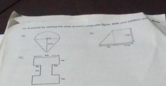 Ivervete by solving the area of each composite figure. White your solufiors and 
0 . 
← 
90. 
2 n
3m