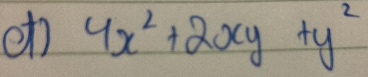 oh 4x^2+2xy+y^2