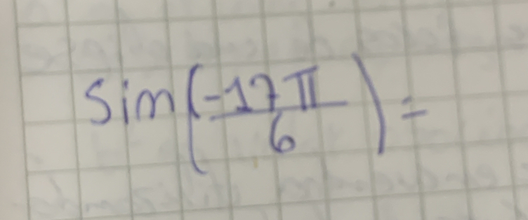 sin ( (-17π )/6 )=