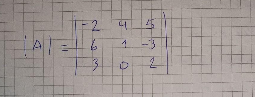 |AF|=beginvmatrix -2&4&5 6&1&-3 3&0&2endvmatrix