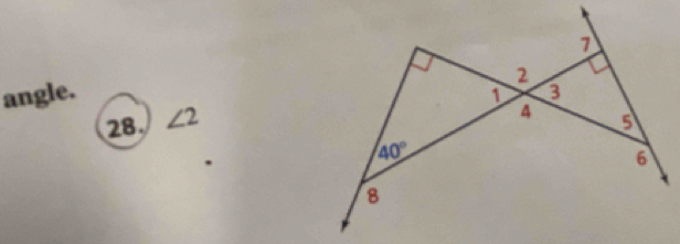 angle. 
28. ∠ 2