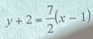 y+2= 7/2 (x-1)