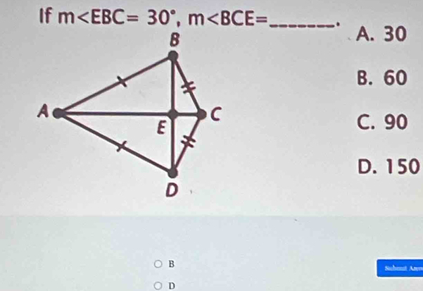 If m , m _ . A. 30
B. 60
C. 90
D. 150
B Sühmmst Asw
D