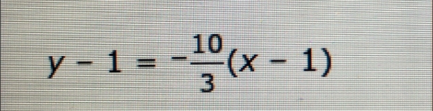 y-1=- 10/3 (x-1)