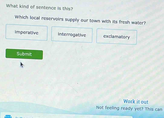 Solved: What kind of sentence is this? Which local reservoirs supply ...