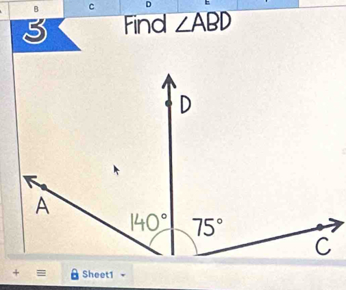 Find ∠ ABD
+ = Sheet1